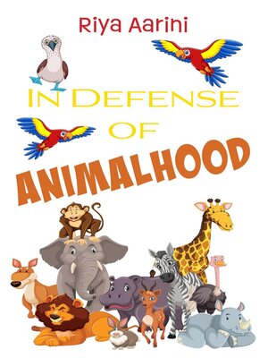 cover image of In Defense of Animalhood
